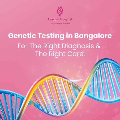 Genetic testing in bangalore