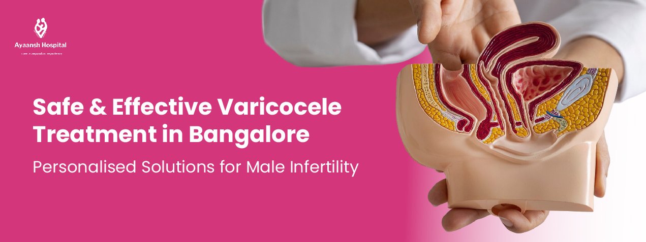 Varicocele treatment in Bangalore